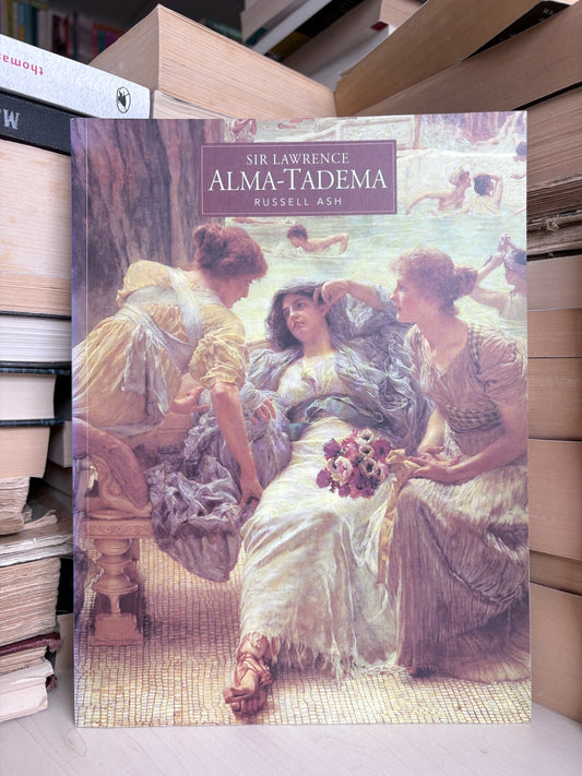 Russell Ash - Sir Lawrence Alma-Tadema