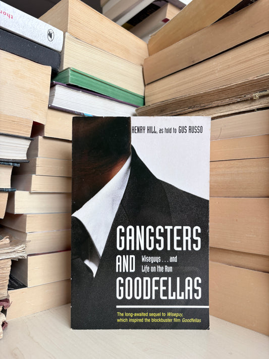 Henry Hill - Gangsters and Goodfellas