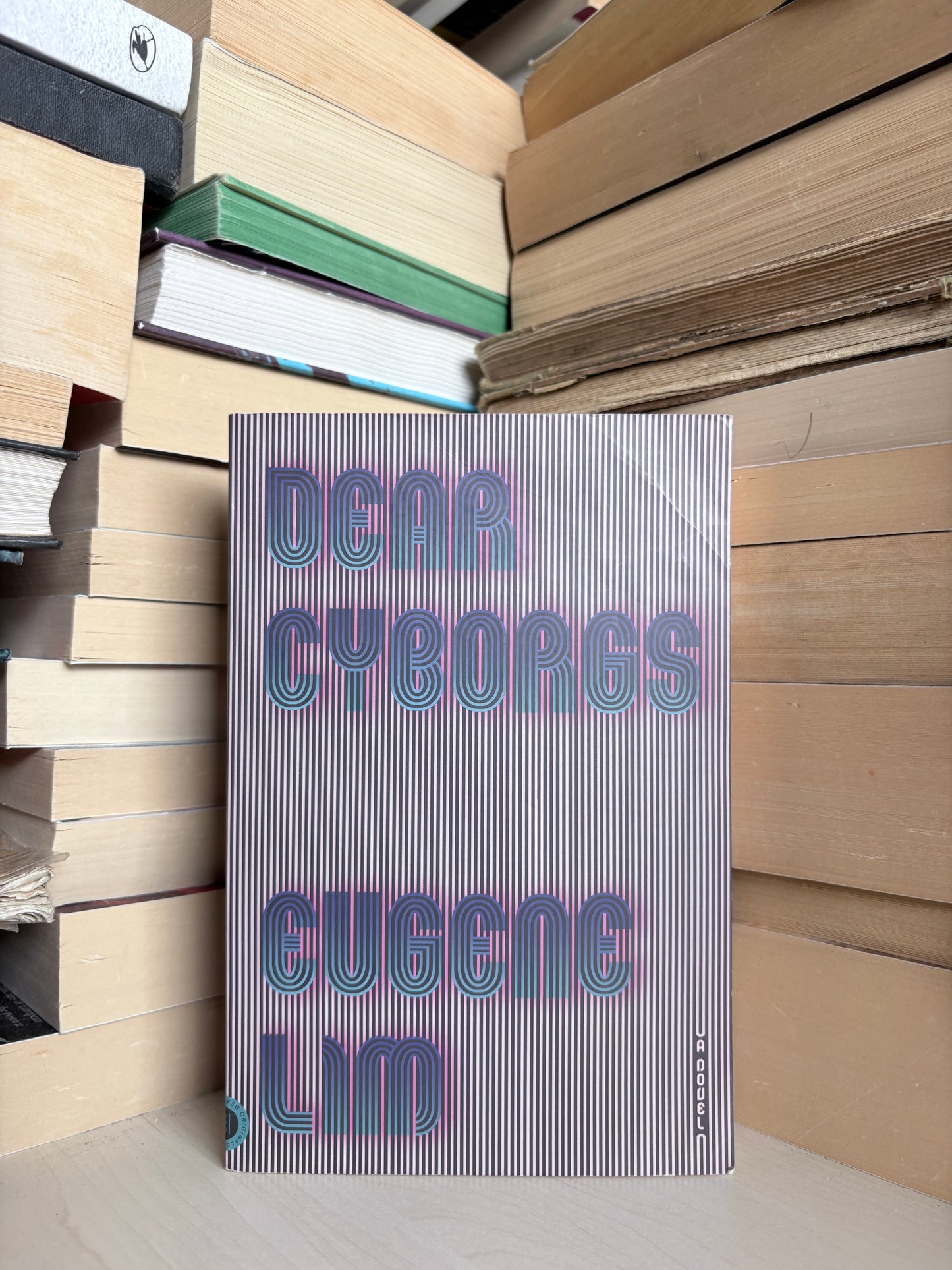 Eugene Lim - Dear Cyborgs
