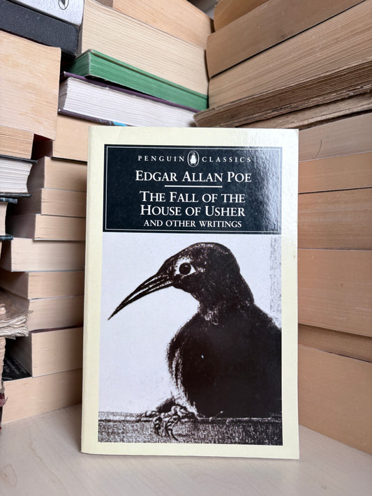 Edgar Allan Poe - The Fall of the House of Usher and Other Writings