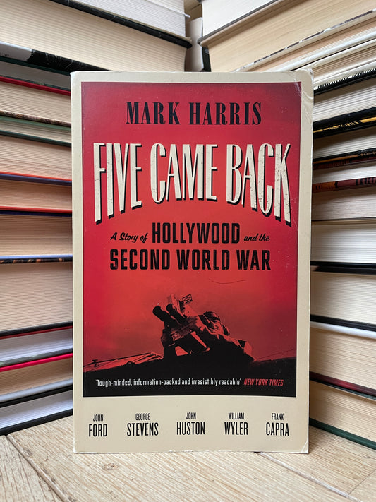 Mark Harris - Five Came Back