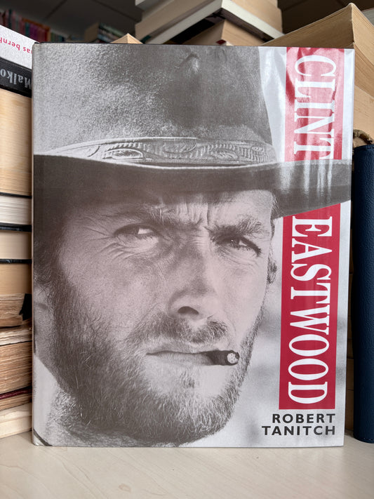 Robert Tanitch - Clint Eastwood