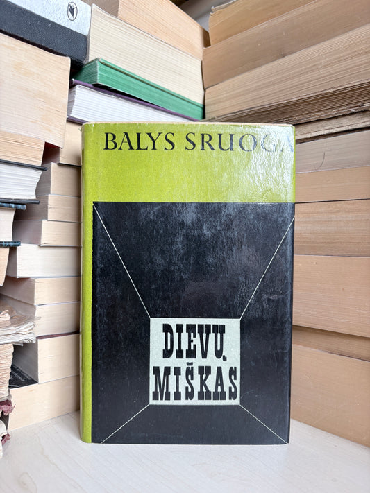 Balys Sruoga - ,,Dievų miškas"