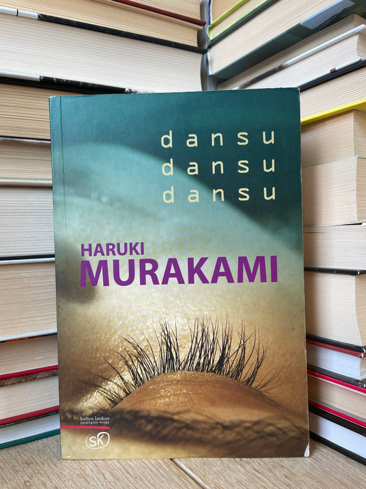 Haruki Murakami - Dansu Dansu Dansu