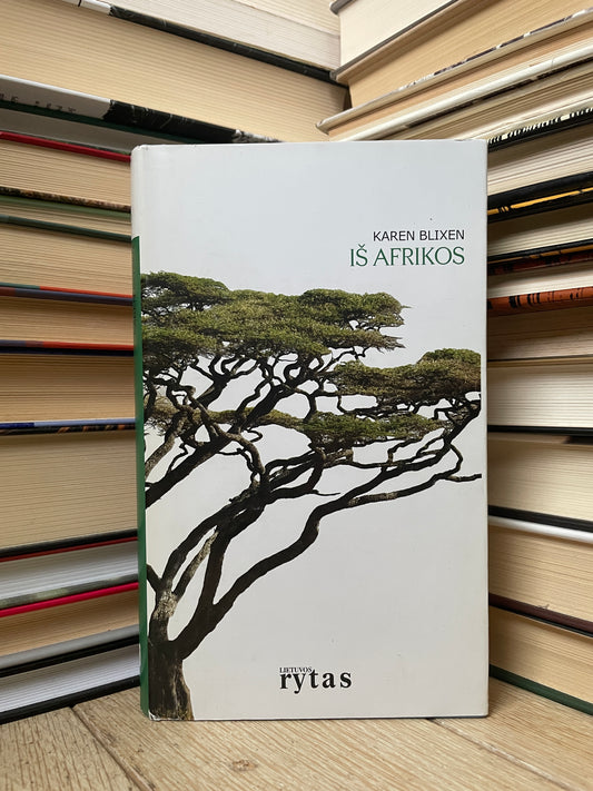 Karen Blixen - ,,Iš Afrikos"