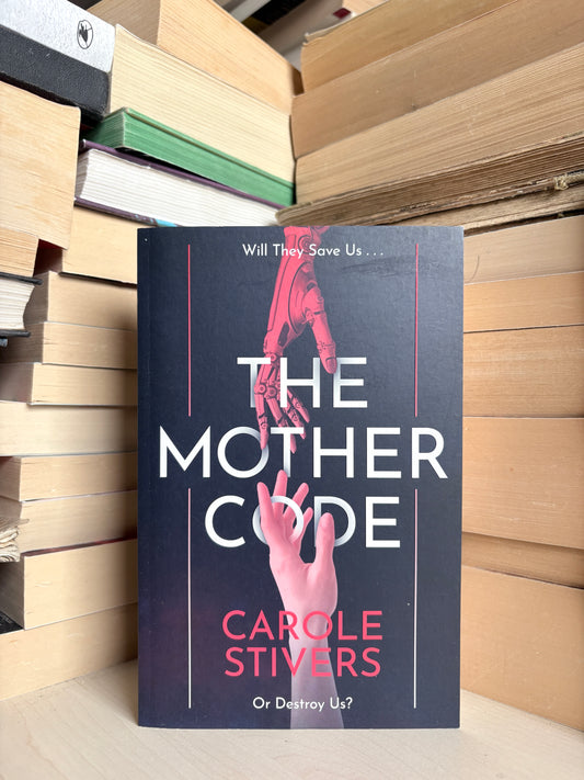 Carole Stivers - The Mother Code