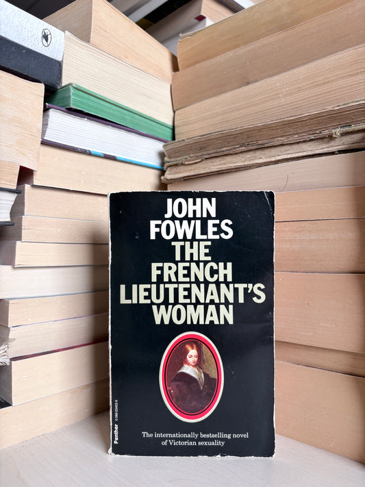 John Fowles - The French Lieutenant's Woman