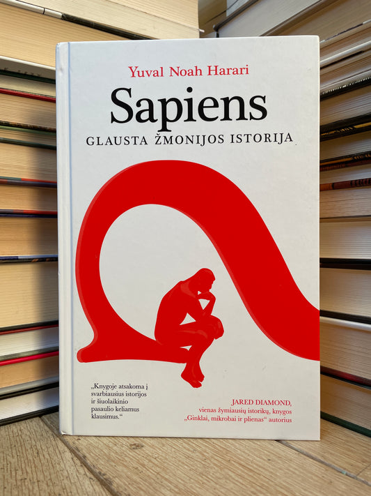 Yuval Noah Harari - ,,Sapiens: Glausta žmonijos istorija"