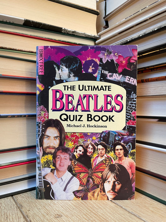 Michael J. Hockinson - The Ultimate Beatles Quiz Book