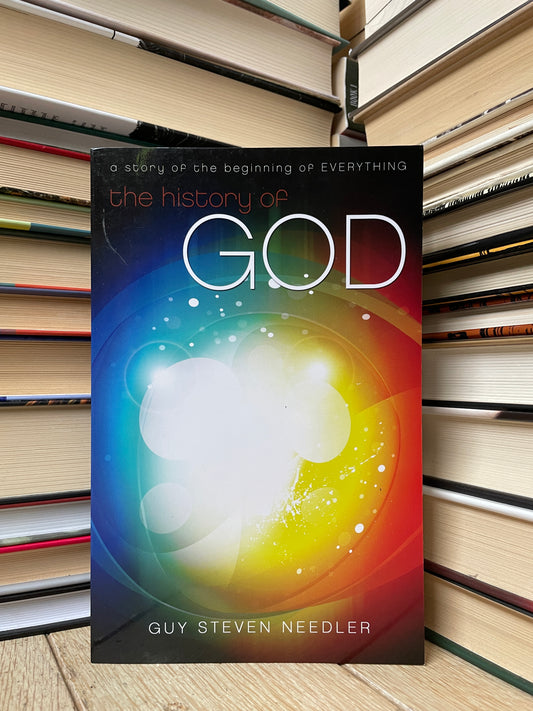 Guy Steven Needler - The History of God