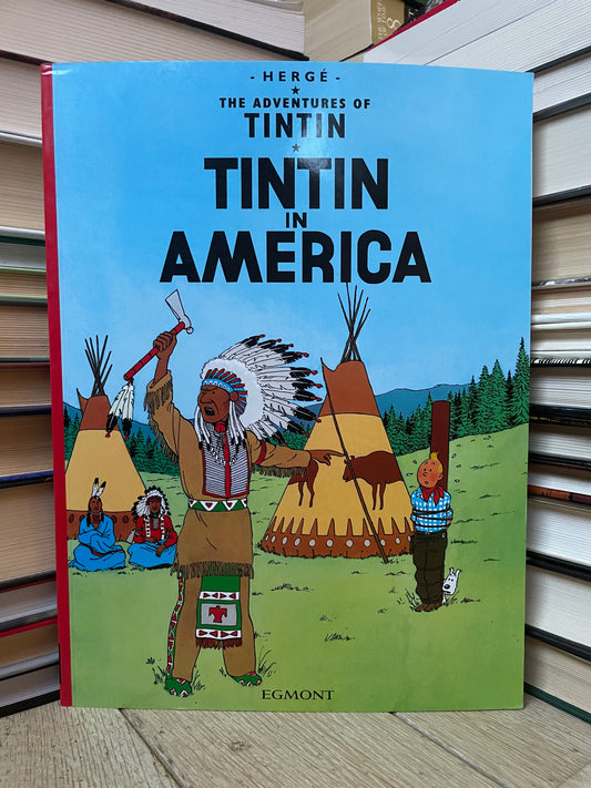 Herge - The Adventures of Tintin: Tintin in America
