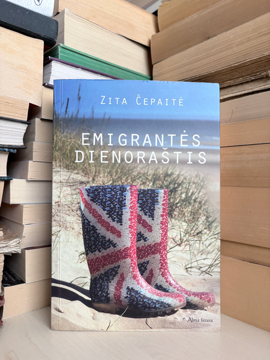 Zita Čepaitė - ,,Emigrantės dienoraštis"