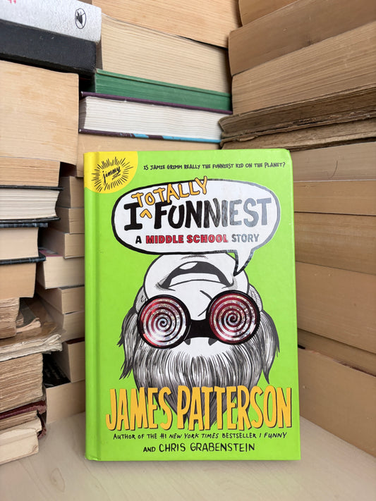 James Patterson - I Totally Funniest