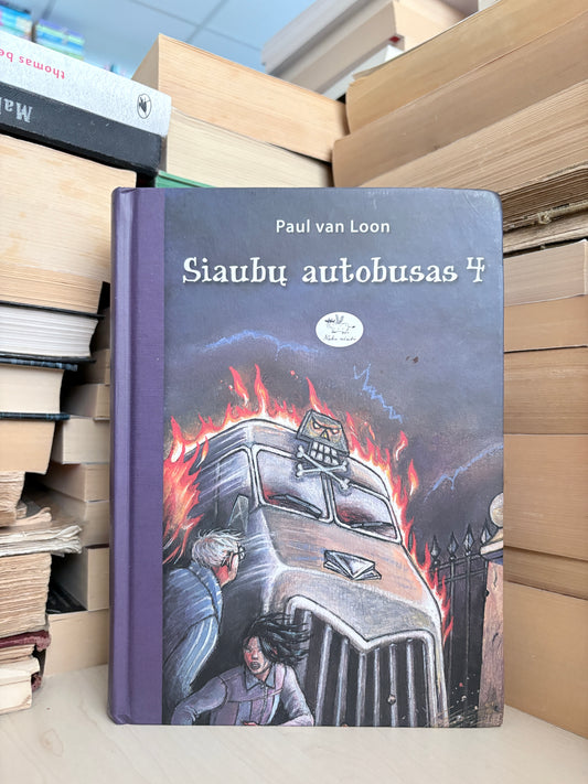 Paul van Loon - ,,Siaubų autobusas 4"
