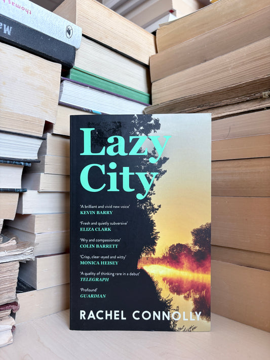 Rachel Connolly - Lazy City