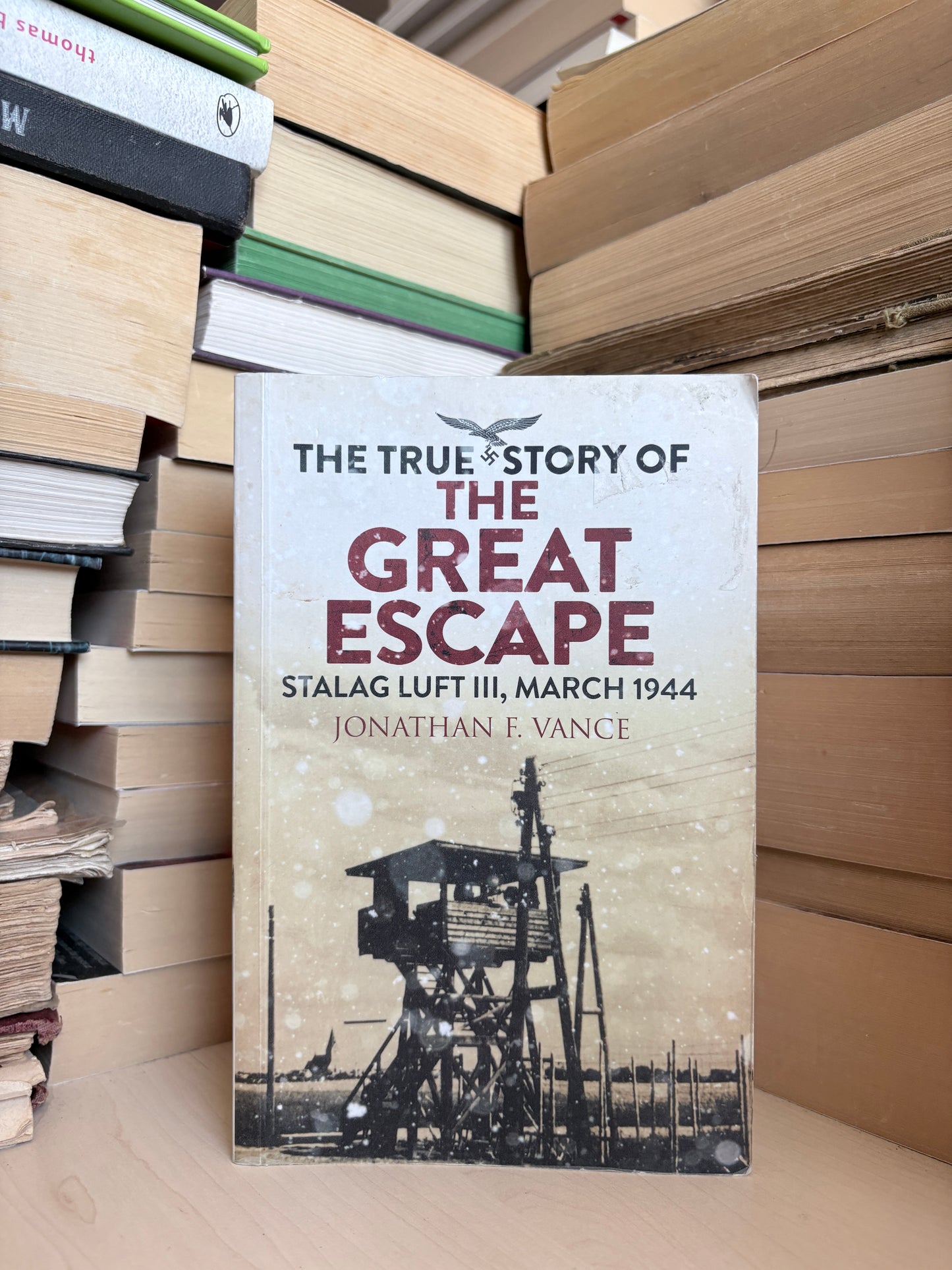 Jonathan F. Vance - The True Story of the Great Escape