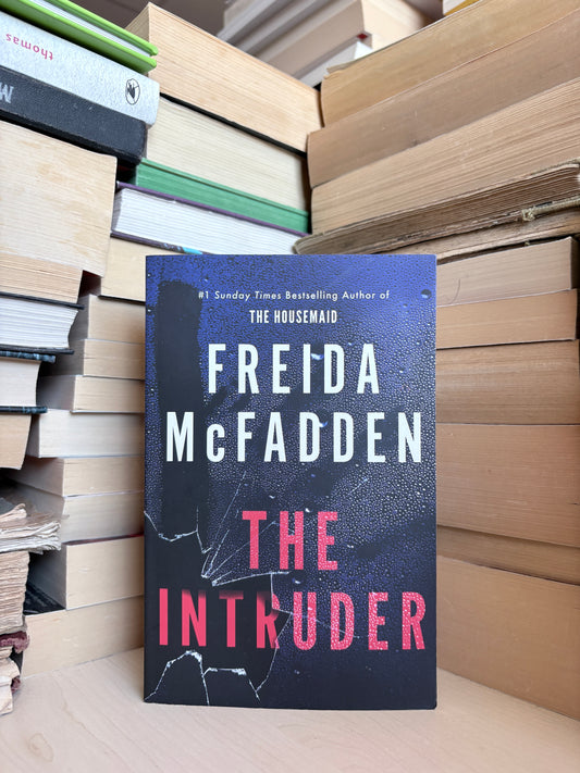 Freida McFadden - The Intruder
