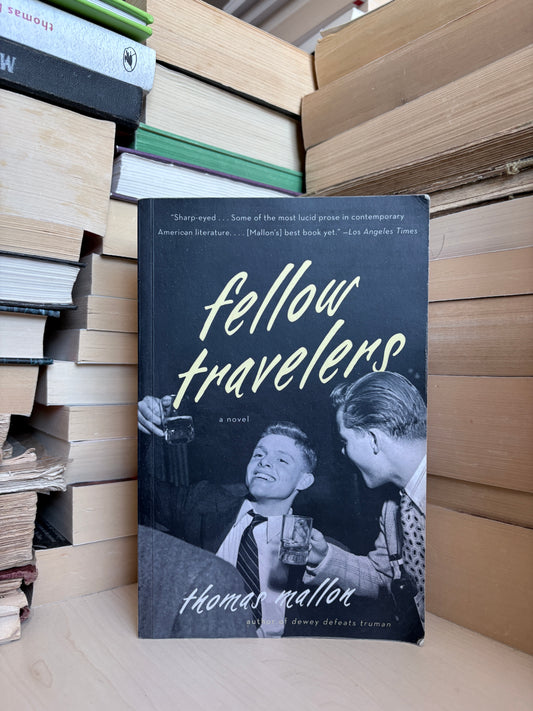 Thomas Mallon - Fellow Travelers