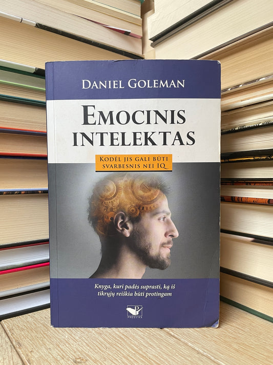 Daniel Goleman - ,,Emocinis intelektas"