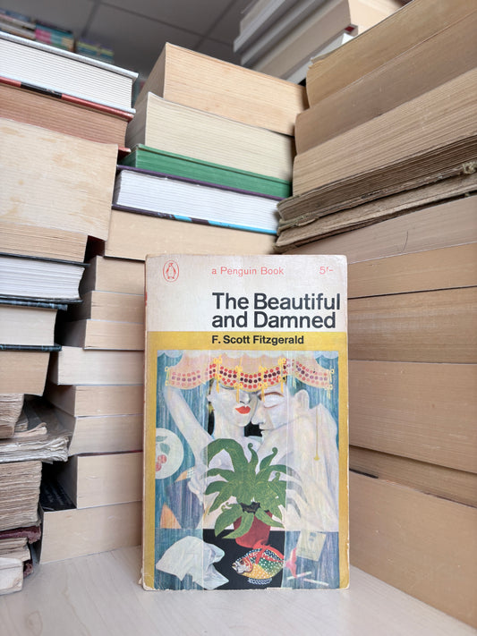F. Scott Fitzgerald - The Beautiful and Damned