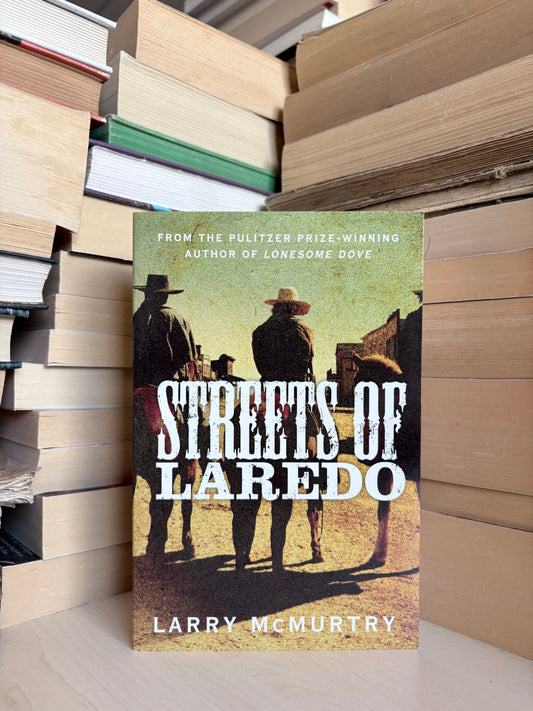 Larry McMurtry - Streets of Laredo (NAUJA)