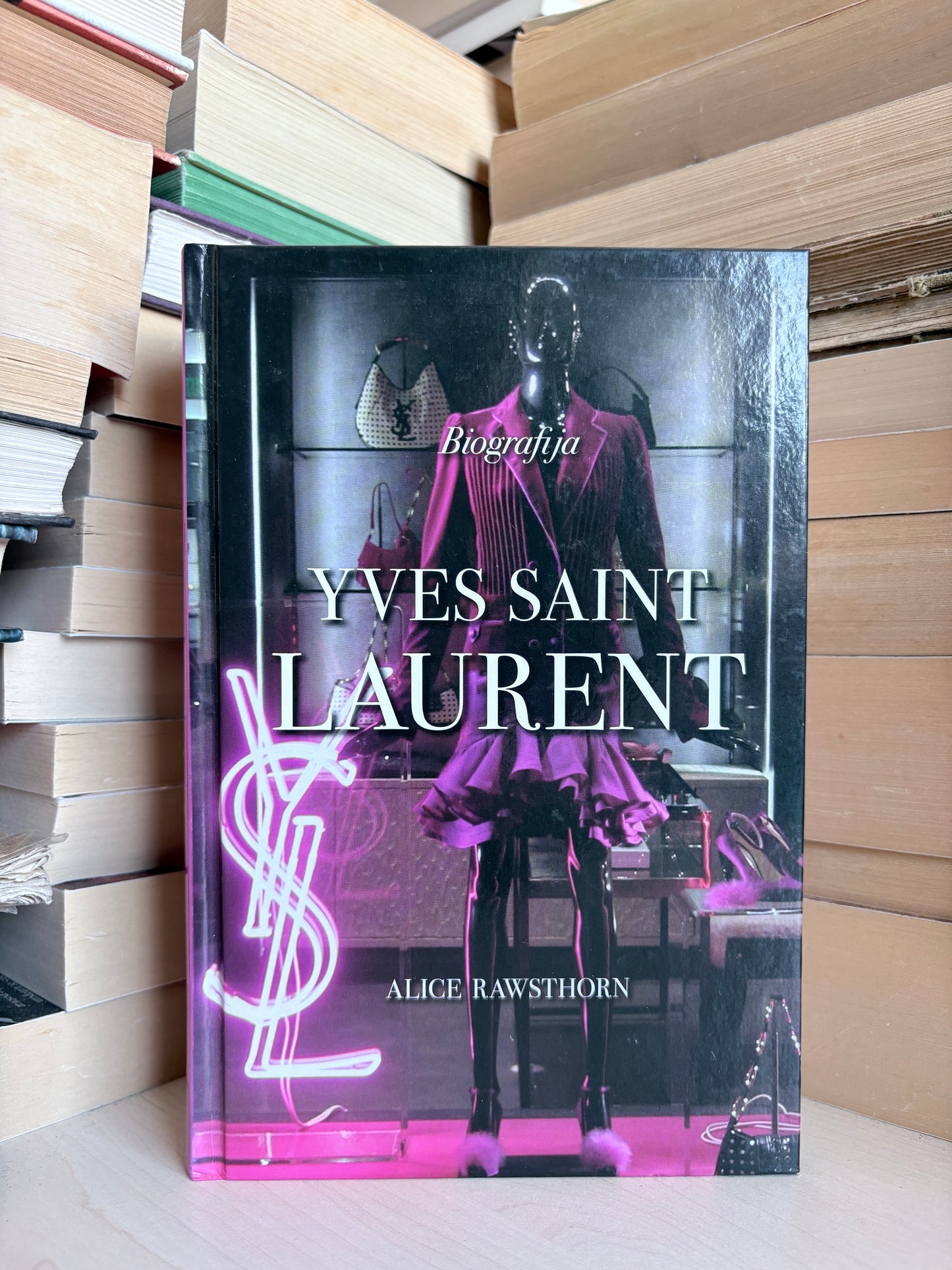 Alice Rawsthorn - ,,Yves Saint Laurent"