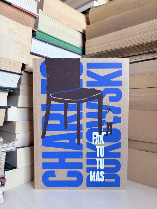 Charles Bukowski - ,,Faktotumas"
