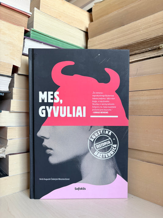 Agustina Bazterrica - ,,Mes, gyvuliai"