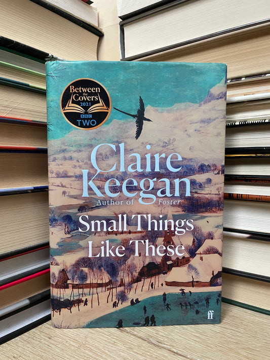 Claire Keegan - Small Things Like These