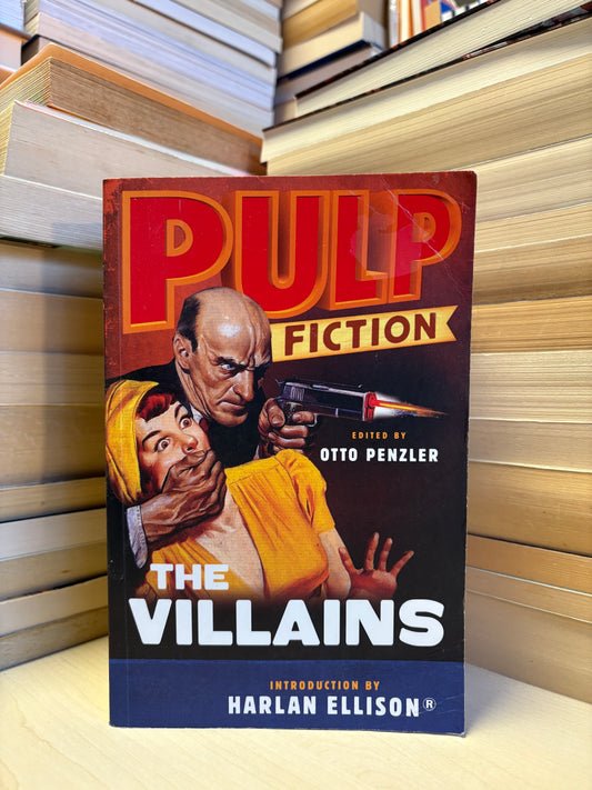 Otto Penzler - Pulp Fiction: The Villains