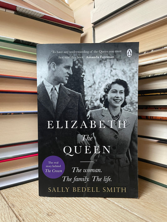 Sally Bedell Smith - Elizabeth the Queen