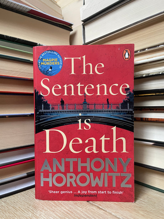 Anthony Horowitz - The Sentence is Death