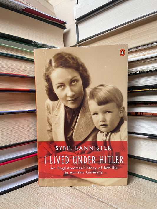 Sybil Bannister - I Lived Under Hitler
