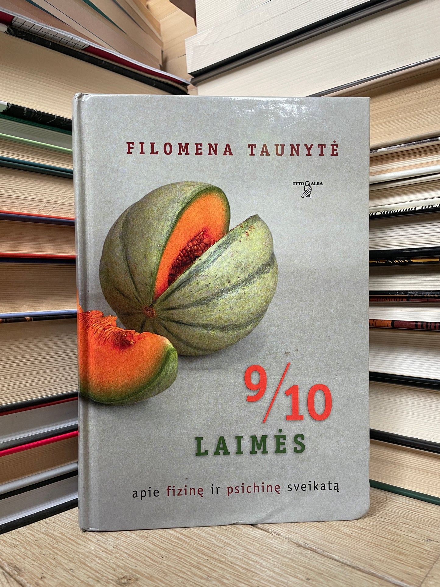 Filomena Taunytė - ,,9/10 laimės: apie fizinę ir psichinę sveikatą"