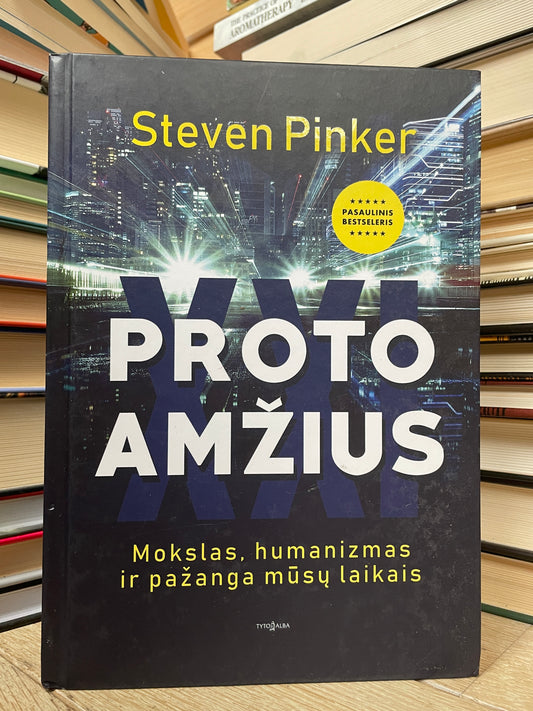 Steven Pinker - ,,Proto amžius"