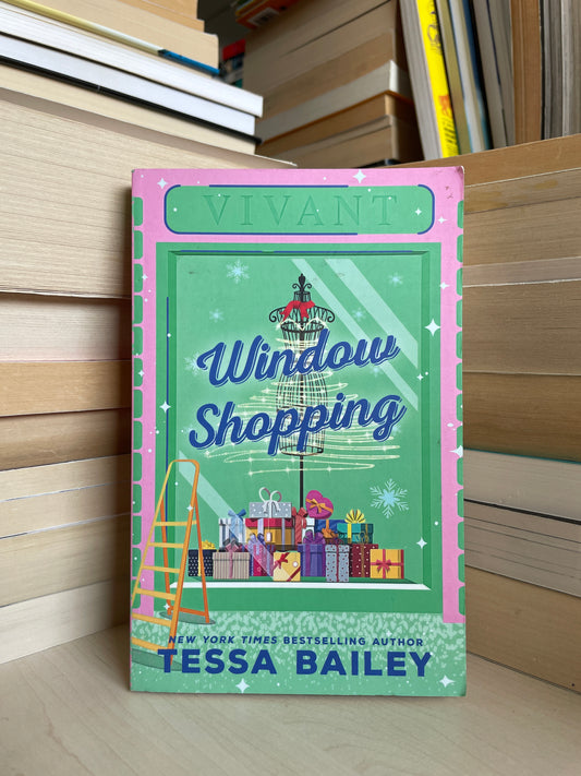 Tessa Bailey - Window Shopping