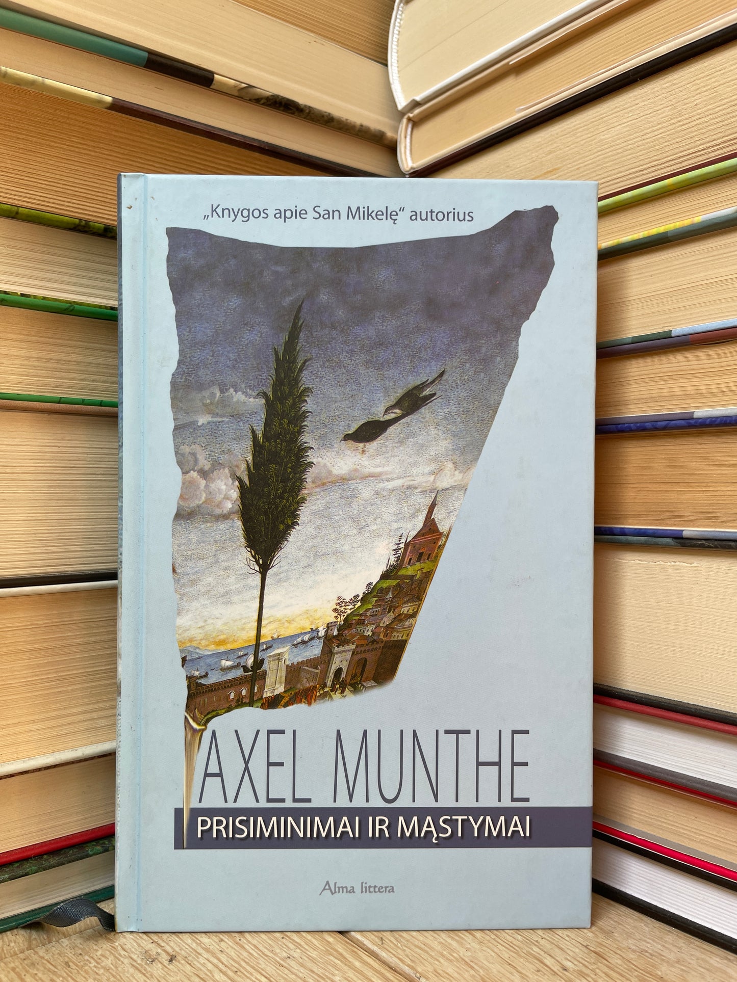Axel Munthe - ,,Prisiminimai ir mąstymai"