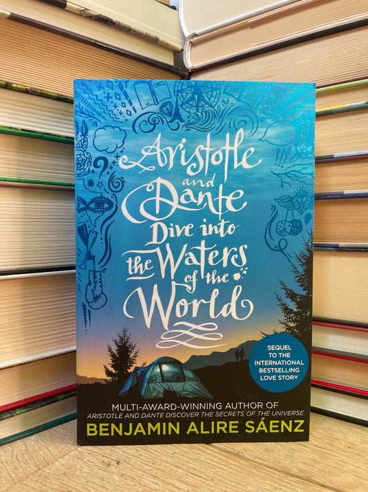 Benjamin Alire-Saenz - Aristotle and Dante Dive into the Waters of the World