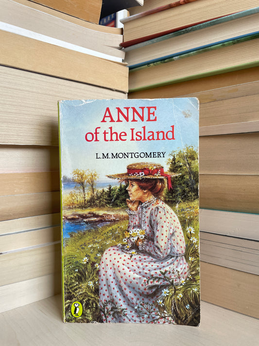 L. M. Montgomery - Anne of the Island