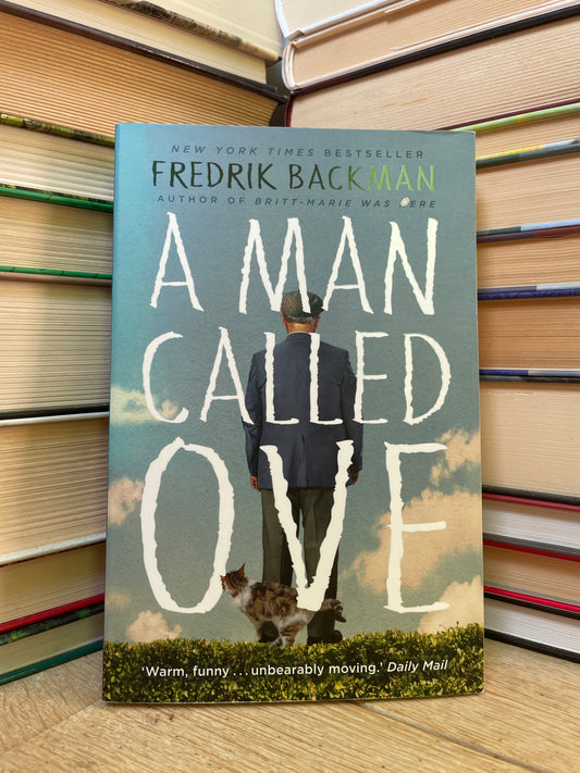 Fredrik Backman - A Man Called Ove