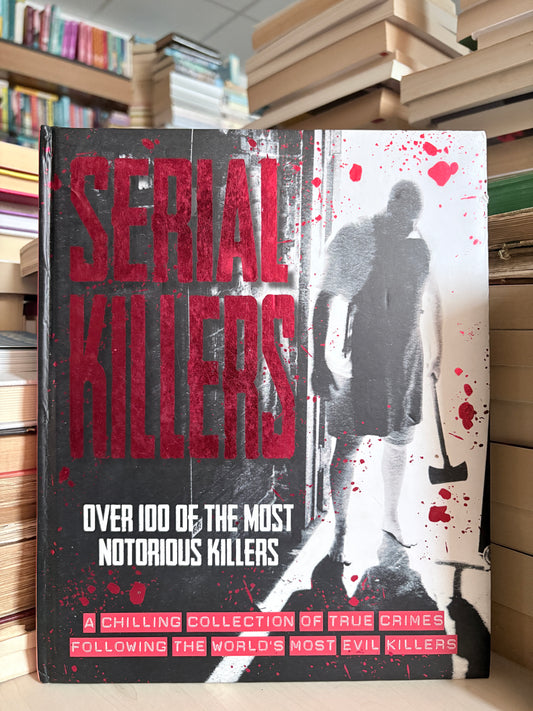 Lauren A. Forry, Deborah Llewelyn - Serial Killers