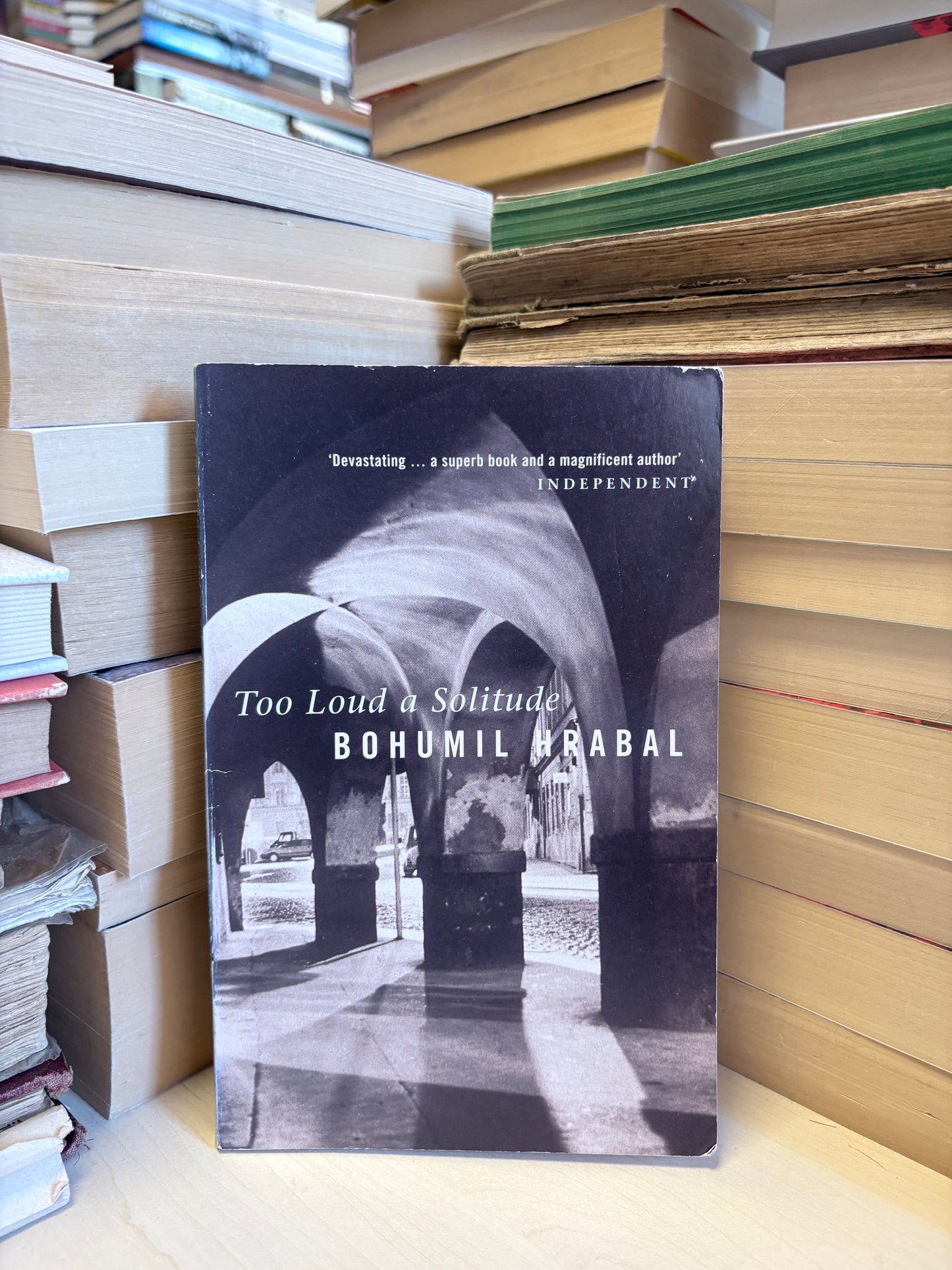 Bohumil Hrabal - Too Loud a Solitude