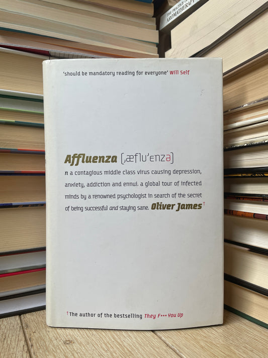 Oliver James - Affluenza