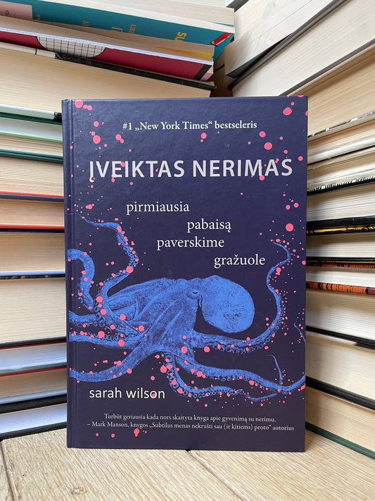 Sarah Wilson - ,,Įveiktas nerimas"