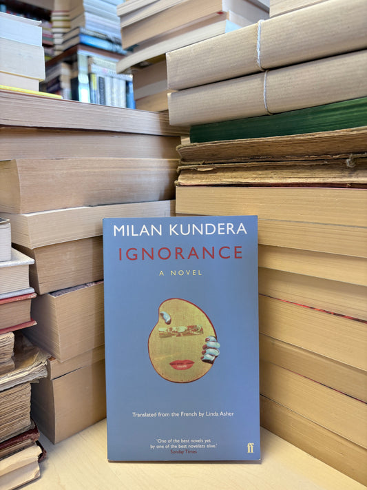 Milan Kundera - Ignorance