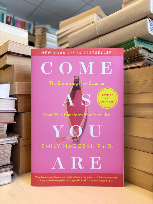 Emily Nagoski - Come As You Are