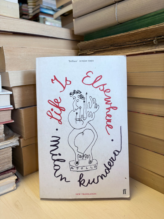 Milan Kundera - Life is Elsewhere