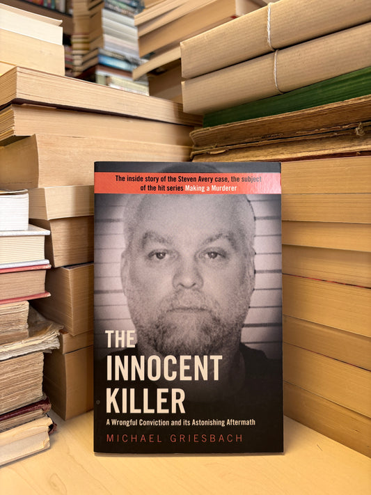 Michael Griesbach - The Innocent Killer