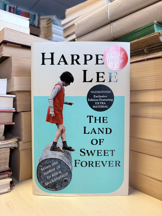 Harper Lee - The Land of Sweet Forever