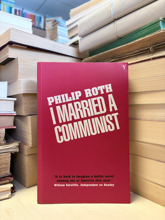 Philip Roth - I Married a Communist